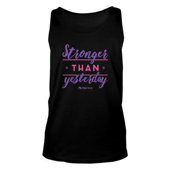 Stronger Than Yesterday Fitness Tee Co Unisex Tank Top | Mazezy