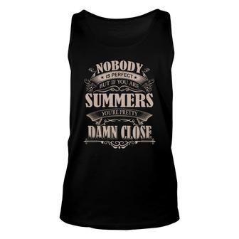 Summers Nobody Is Perfect But If You Are Summers You're Pretty Damn Close - Summers Tee Shirt, Summers Shirt, Summers Hoodie, Summers Family, Summers Tee, Summers Name Unisex Tank Top - Thegiftio UK