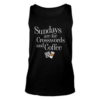 Sundays Are For Crosswords And Coffee Unisex Tank Top | Mazezy