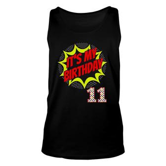 Superhero Birthday 11 Years Old 11Th Party Supplies Unisex Tank Top | Mazezy