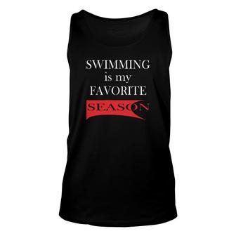 Swimming Season Is My Fevorite Unisex Tank Top | Mazezy