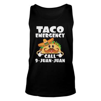 Taco Emergency Call 9 Juan Juan Funny Cinco De Mayo Unisex Tank Top | Mazezy