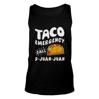 Taco Emergency Call 9 Juan Juan Funny Unisex Tank Top | Mazezy