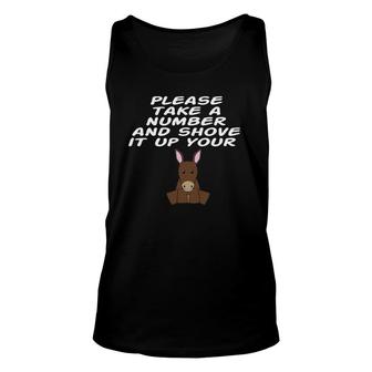 Take A Number And Stick It Up Your Donkey Funny Farm Barn Unisex Tank Top | Mazezy