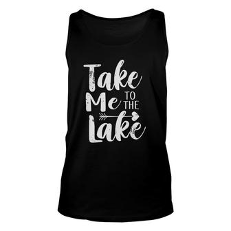 Take Me To The Lake Funny Lake Vacation Unisex Tank Top | Mazezy CA