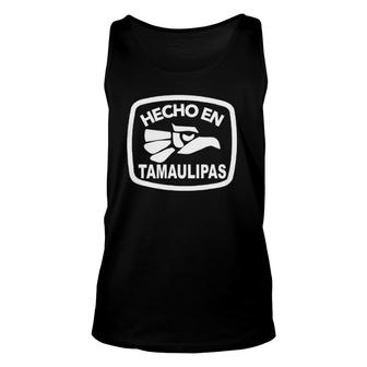 Tamaulipeco Roots Mexican Ancestry Hecho En Tamaulipas Unisex Tank Top | Mazezy
