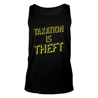 Taxation Is Theft Capitalism Unisex Tank Top