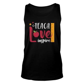 Teach Love Inspire - Best Teacher Teaching Gifts Unisex Tank Top | Mazezy
