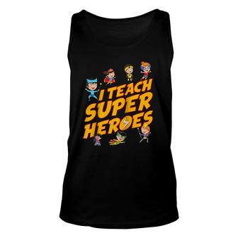 I Teach Superheroes First Grade Teacher Pre-K Teacher Raglan Baseball Tee Tank Top | Mazezy