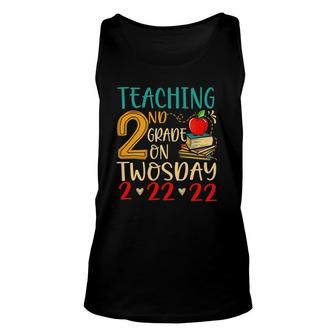 Teaching 2Nd Grade On Twosday 2222022 Funny Teacher Unisex Tank Top | Mazezy