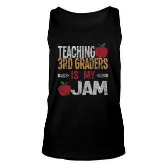 Teaching 3Rd Graders Is My Jam Teacher Distressed Unisex Tank Top | Mazezy