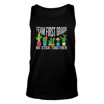 Team First Grade We Stick Together Cactus Teacher Unisex Tank Top | Mazezy DE