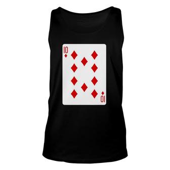 Ten Of Diamonds Card Playing Cards Tee S Unisex Tank Top | Mazezy