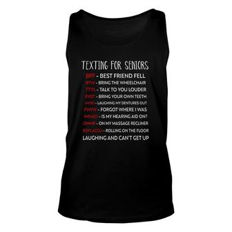 Texting For Seniors Citizen Texting Codes Laughing And Can't Get Up Tank Top | Mazezy