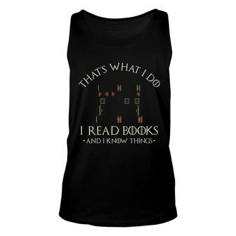 Thats What I Do I Read Books And I Know Things Reading Unisex Tank Top - Thegiftio UK