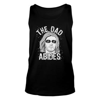 The Dad Abides Coll Shades Unisex Tank Top | Mazezy