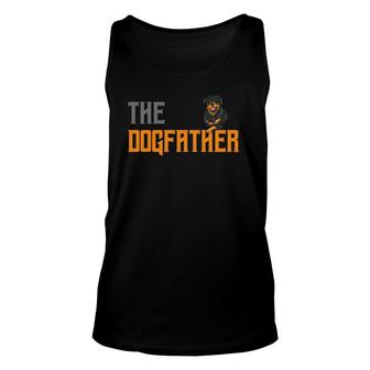 The Dogfather Rottweiler Dog Rottweilers Dogs Owner Gift Unisex Tank Top | Mazezy