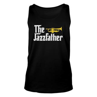 The Jazz Father Trumpet Player Gift Tee For Dad Unisex Tank Top | Mazezy