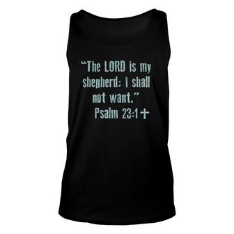 The Lord Is My Shepherd I Shall Not Want Psalm Unisex Tank Top | Mazezy