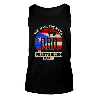 The Man The Myth The Puerto Rican Legend Dad Unisex Tank Top | Mazezy UK