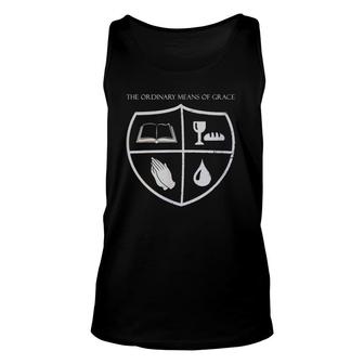 The Ordinary Means Of Grace Christian Reformed Theology Unisex Tank Top | Mazezy DE