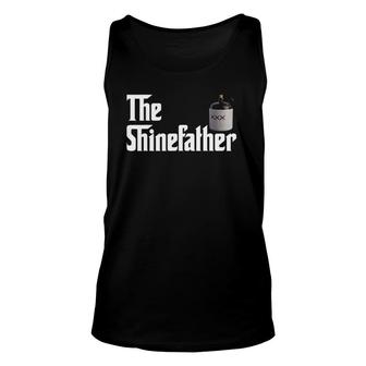 The Shine Father Funny Moonshiner S For Men Unisex Tank Top | Mazezy