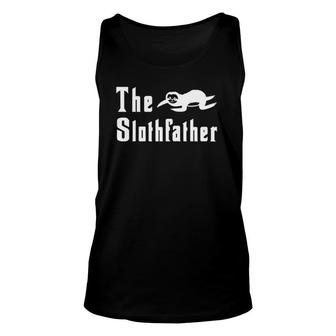 The Slothfather Funny Sloth Father Dad Humor Fathers Day Unisex Tank Top | Mazezy