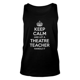 Theatre Teacher Gift Funny Job Title Profession Birthday Unisex Tank Top | Mazezy