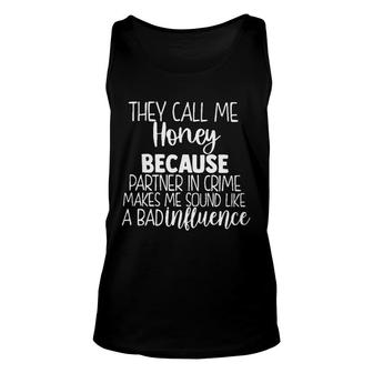 They Call Me Honey Unisex Tank Top | Mazezy