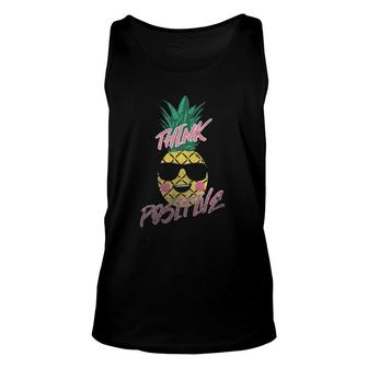 Think Positive Funny Tropical Pineapple In Sunglasses Unisex Tank Top | Mazezy