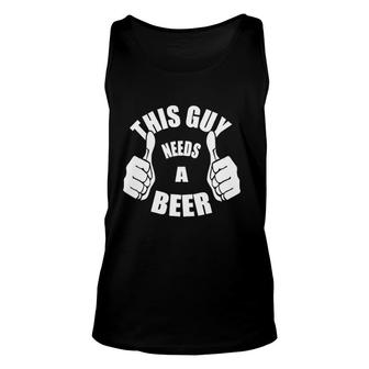 This Guy Needs A Beer | Beer Drinking Lover Mens Unisex Tank Top - Thegiftio UK