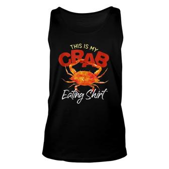 This Is My Crab Eating Tee National Crab Fest Seafood Pun Unisex Tank Top | Mazezy CA