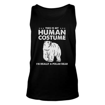 This Is My Human Costume I'm Really A Polar Bear Vintage Unisex Tank Top | Mazezy