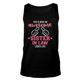 This Is What An Awesome Sister In Law Looks Like Unisex Tank Top | Mazezy