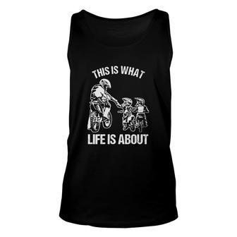 This Is What Life Is About Dad And Son Unisex Tank Top | Mazezy
