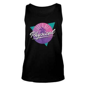 Totally Rad 80'S Let's Get Physical Workout Gym Unisex Tank Top | Mazezy