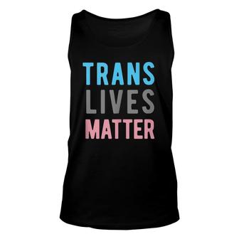 Trans Lives Matter Lgbtq Lgbt Transgender Pride Unisex Tank Top | Mazezy