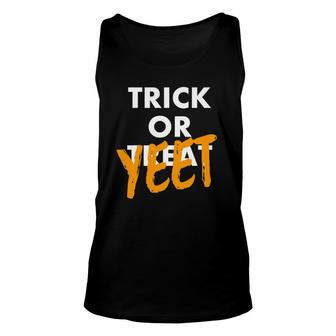 Trick Or Yeet Funny Halloween Dank Meme Video Game Gift Unisex Tank Top | Mazezy
