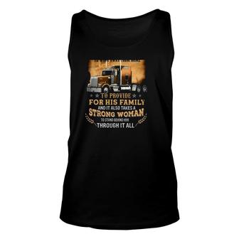Trucker Truck Driver It Takes A Strong Man To Work Away From Home Tank Top | Mazezy