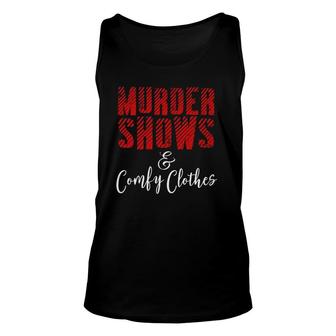 True Crime Criminal Podcast Murder Shows Comfy Clothes Tank Top | Mazezy