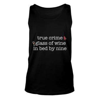 True Crime Glass Of Wine In Bed By Nine Fan Meme Unisex Tank Top | Mazezy