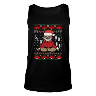 Ugly Christmas Slo Ho Ho Happy Slothmas Sloth Unisex Tank Top | Mazezy