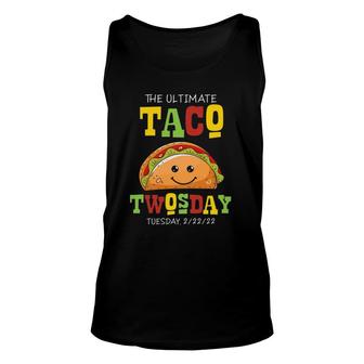 Ultimate Taco Twosday Tuesday February 22Nd 2022 Party Tank Top | Mazezy