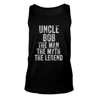 Uncle Bob The Man The Myth The Legend Dad Vintage Distressed Tank Top | Mazezy DE