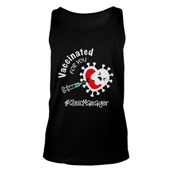 Vaccinated For You Clinic Manager Unisex Tank Top | Mazezy