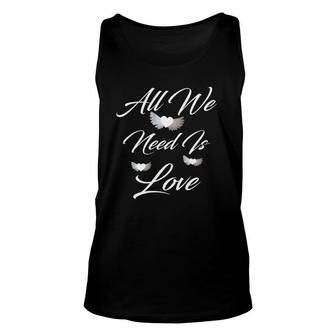 Valentine's Day All We Need Is Love Tee Unisex Tank Top | Mazezy