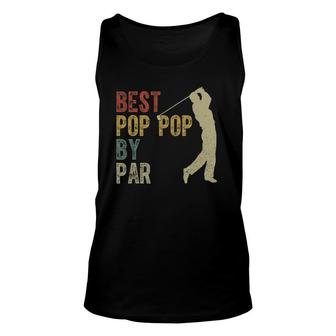 Vintage Best Pop Pop By Par Golfing Father's Day Grandpa Dad Tank Top | Mazezy