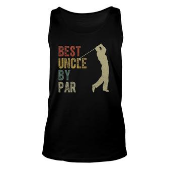 Vintage Best Uncle By Par Outfit Fathers Day Golfing Unisex Tank Top | Mazezy