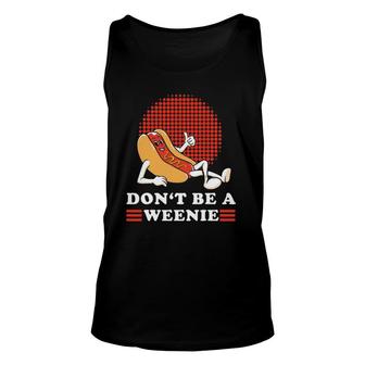 Vintage Don't Be A Weenie Funny Retro Hot Dog Graphic Unisex Tank Top | Mazezy