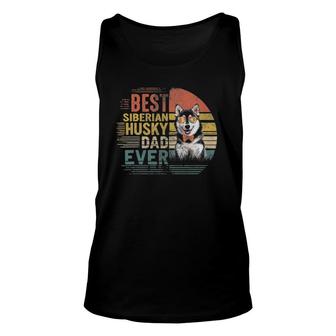 Vintage Father's Day Retro Best Siberian Husky Dad Ever Unisex Tank Top | Mazezy